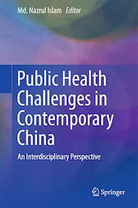 Public Health Challenges in Contemporary China -  - E-Book