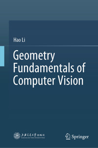 Geometry Fundamentals of Computer Vision - Hao Li - E-Book