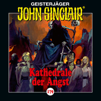 John Sinclair, Folge 179: Kathedrale der Angst - Jason Dark - Hörbuch