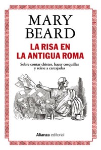La risa en la Antigua Roma - Mary Beard - E-Book