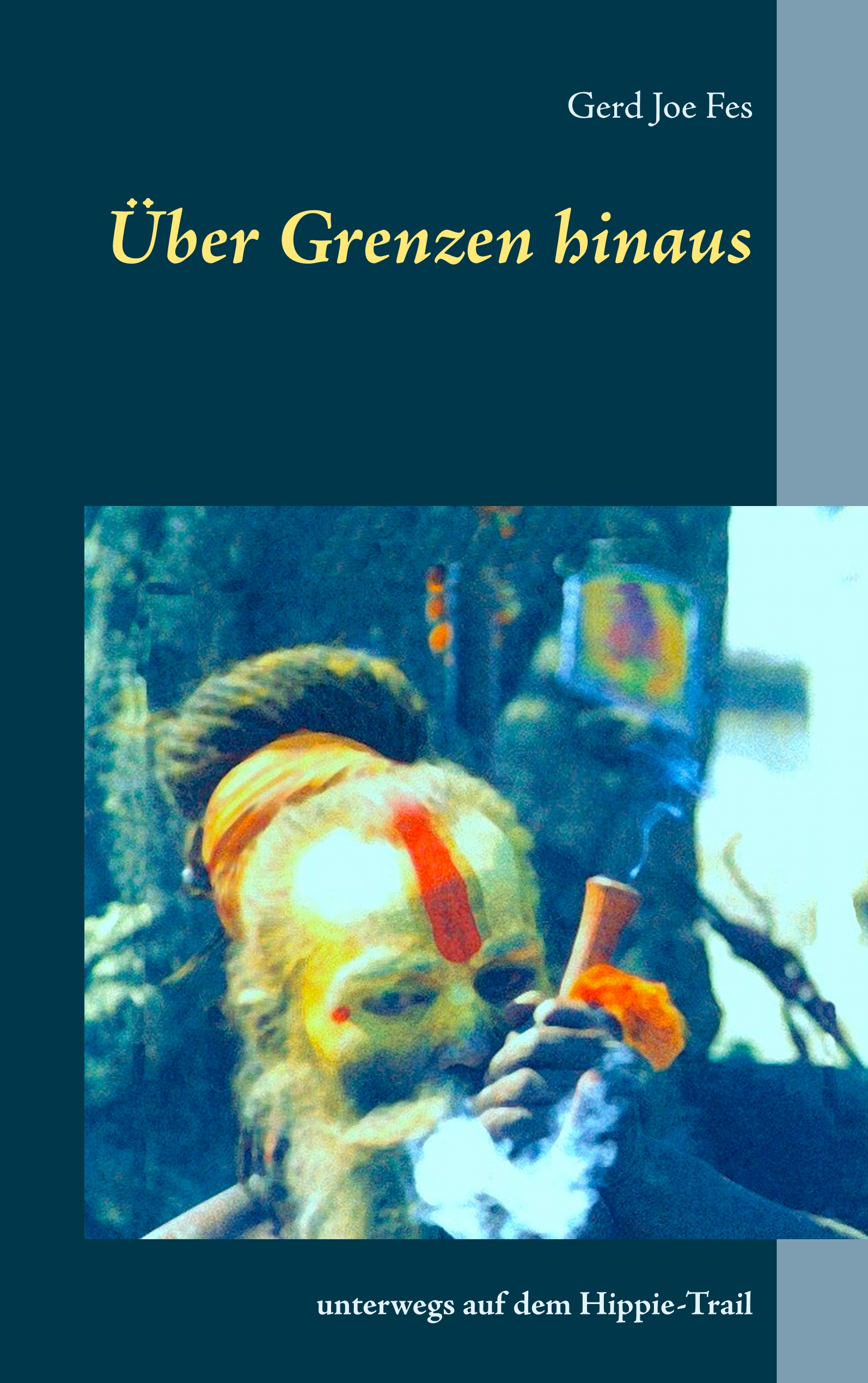 Über Grenzen hinaus - Gerd Joe Fes - E-Book