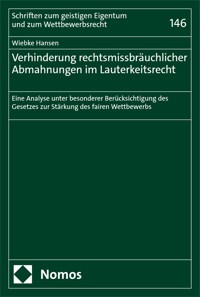 Verhinderung rechtsmissbräuchlicher Abmahnungen im Lauterkeitsrecht - Wiebke Hansen - E-Book