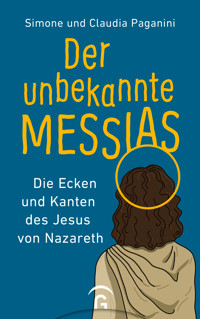 Der unbekannte Messias - Simone Paganini - E-Book