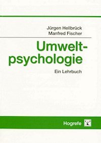 Umweltpsychologie - Jürgen Hellbrück - E-Book