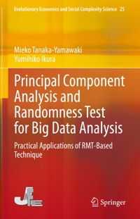 Principal Component Analysis and Randomness Test for Big Data Analysis - Mieko Tanaka-Yamawaki - E-Book