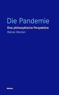 Die Pandemie - Rainer Marten - E-Book