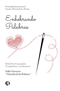 Enhebrando palabras - Hilda Silvia Cinquepalmi - E-Book