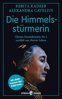 Die Himmelsstürmerin - Rebiya Kadeer - E-Book