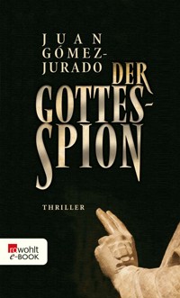 Der Gottesspion - Juan Gómez-Jurado - E-Book