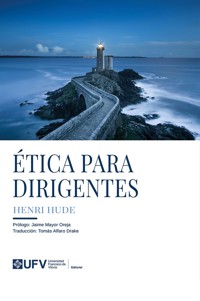 Ética para dirigentes - Henri Hude - E-Book