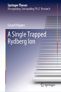 A Single Trapped Rydberg Ion - Gerard Higgins - E-Book