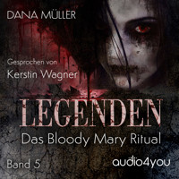 Legenden Band 5 - Dana Müller - Hörbuch