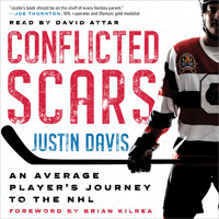 Conflicted Scars - An Average Player's Journey to the NHL (Unabridged) - Justin Davis - Hörbuch