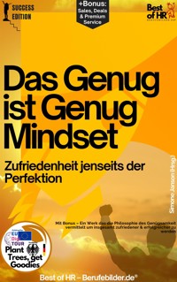 Das Genug-ist-Genug-Mindset – Zufriedenheit jenseits der Perfektion - Simone Janson - E-Book