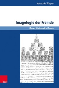 Imagologie der Fremde - Veruschka Wagner - E-Book