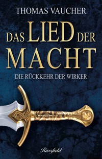Die Rückkehr der Wirker - Thomas Vaucher - E-Book
