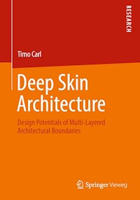 Deep Skin Architecture - Timo Carl - E-Book