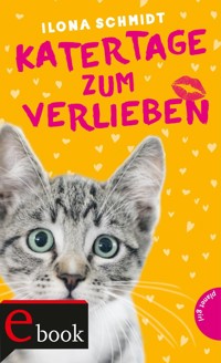 Katertage zum Verlieben - Ilona Schmidt - E-Book