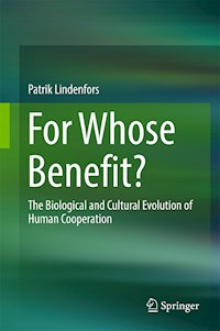 For Whose Benefit? - Patrik Lindenfors - E-Book