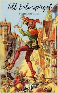 Till Eulenspiegel - Illustrierte Fassung - Hermann Bote - E-Book