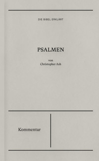 Psalmen - Kommentar - Christopher Ash - E-Book