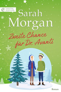 Zweite Chance für Dr. Avanti - Sarah Morgan - E-Book