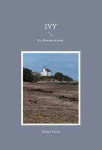 Ivy - Rüdiger Preuss - E-Book