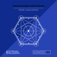 Meditaciones Metafísicas - Rene Descartes - Hörbuch