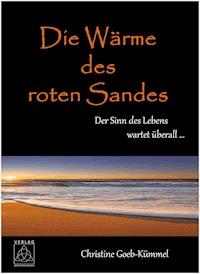 Die Wärme des roten Sandes - Christine Goeb-Kümmel - E-Book