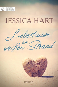 Liebestraum am weißen Strand - JESSICA HART - E-Book