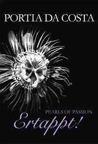 Pearls of Passion: Ertappt! - Portia Da Costa - E-Book
