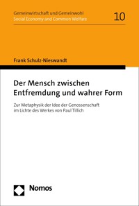 Der Mensch zwischen Entfremdung und wahrer Form - Frank Schulz-Nieswandt - E-Book