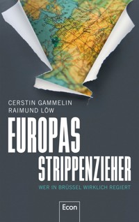 Europas Strippenzieher - Cerstin Gammelin - E-Book