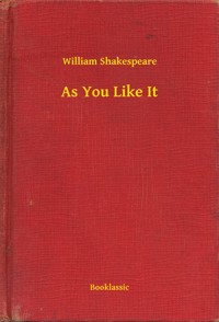 As You Like It - William William - E-Book