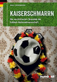 Kaiserschmarrn - Ralf Friedrichs - E-Book