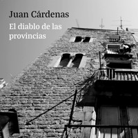 El diablo de las provincias - Juan Cardenas - Hörbuch