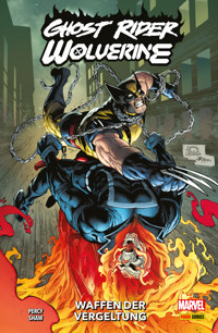 GHOST RIDER & WOLVERINE - WAFFEN DER VERGELTUNG - Percy Benjamin - E-Book