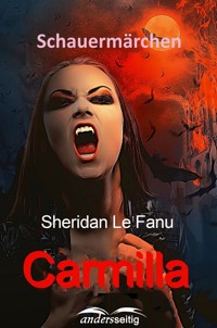 Carmilla - Sheridan Le Fanu - E-Book