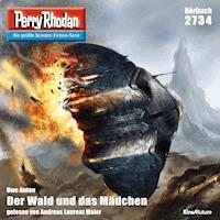 Perry Rhodan 2734: Der Wald und das Mädchen - Uwe Anton - Hörbuch