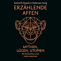 Erzählende Affen - Samira El Ouassil - Hörbuch