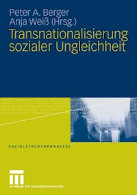 Transnationalisierung sozialer Ungleichheit -  - E-Book