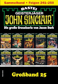 John Sinclair Großband 25 - Jason Dark - E-Book