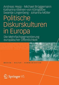 Politische Diskurskulturen in Europa - Hepp Andreas - E-Book