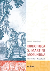 Bibliotheca S. Martini Moguntina - - E-Book