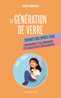 La génération de verre - Bruno Humbeeck - E-Book