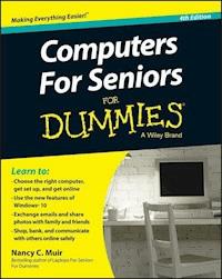 Computers For Seniors For Dummies - Nancy C. Muir - E-Book