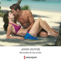 Recuerdos de una noche - Anne Oliver - Hörbuch