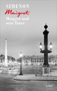 Maigret und sein Toter - Georges Simenon - E-Book