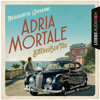 Adria mortale - Bittersüßer Tod (Ungekürzt) - Margherita Giovanni - Hörbuch