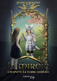 Le miroir - Jessica Boutry - E-Book